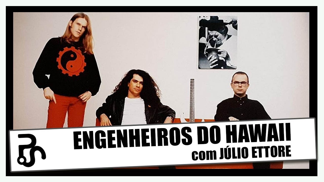 Engenheiros do Hawaii | Discografia Comentada | com @julioettore  | Pitadas do Sal