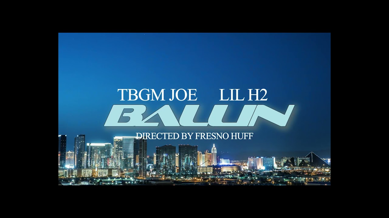 Tbgm Joe x Lil H2 - Balling (OFFICIAL MUSIC VIDEO)