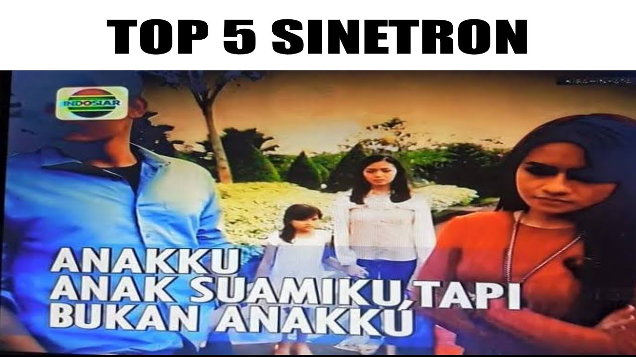 TOP 5 SINETRON INDONESIA
