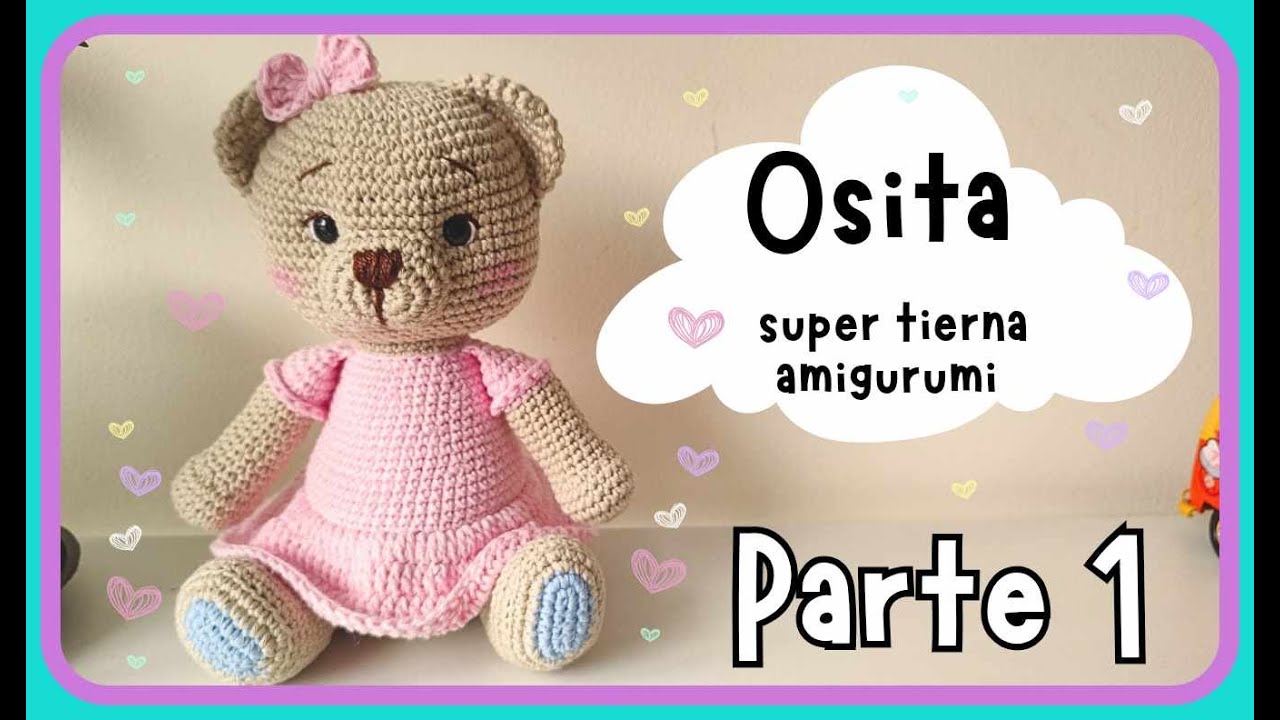 #tutorial PASO A PASO Amigurumi 🐻 OSITA TEJIDA a CROCHET, Parte1