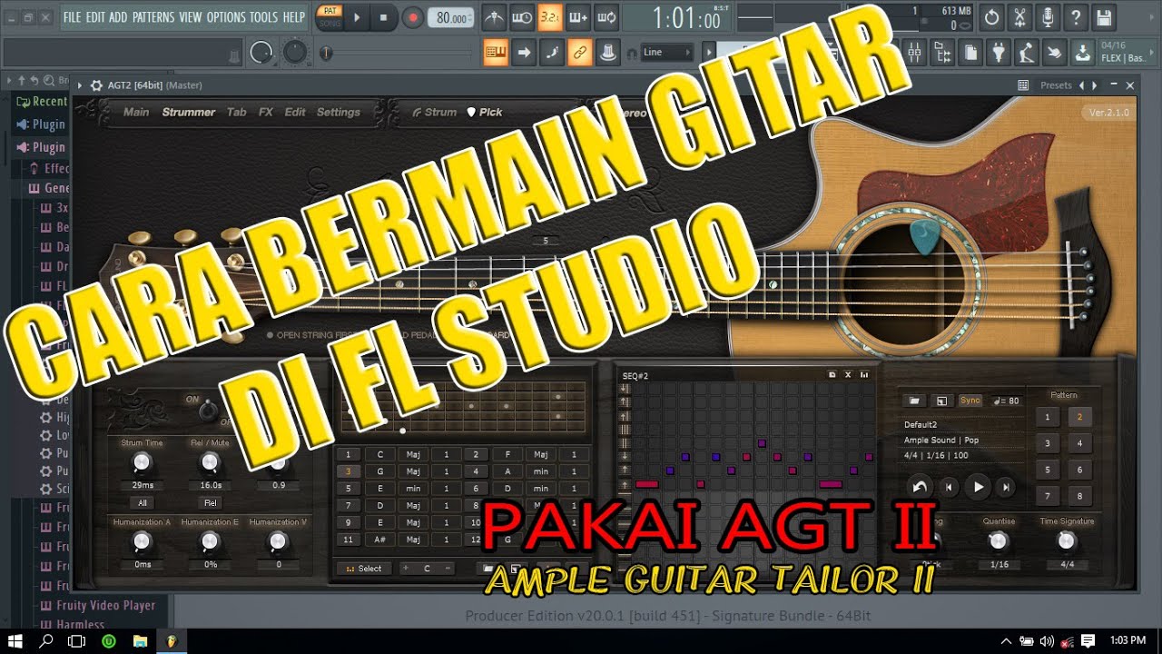 CARA BERMAIN GITAR DI FL STUDIO PAKAI AGT II (AMPLE GUITAR TAYLOR II)