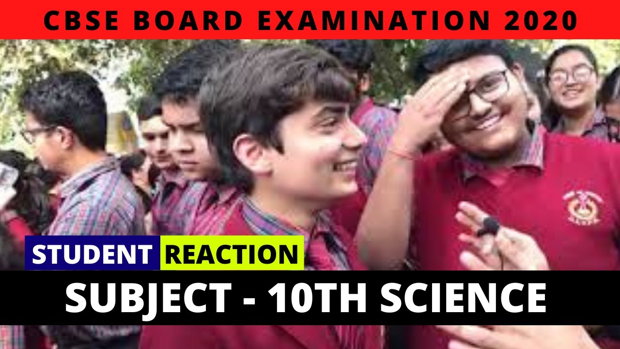 CBSE Board Exam 2020 | Class 10th Science | Live Student Reactions