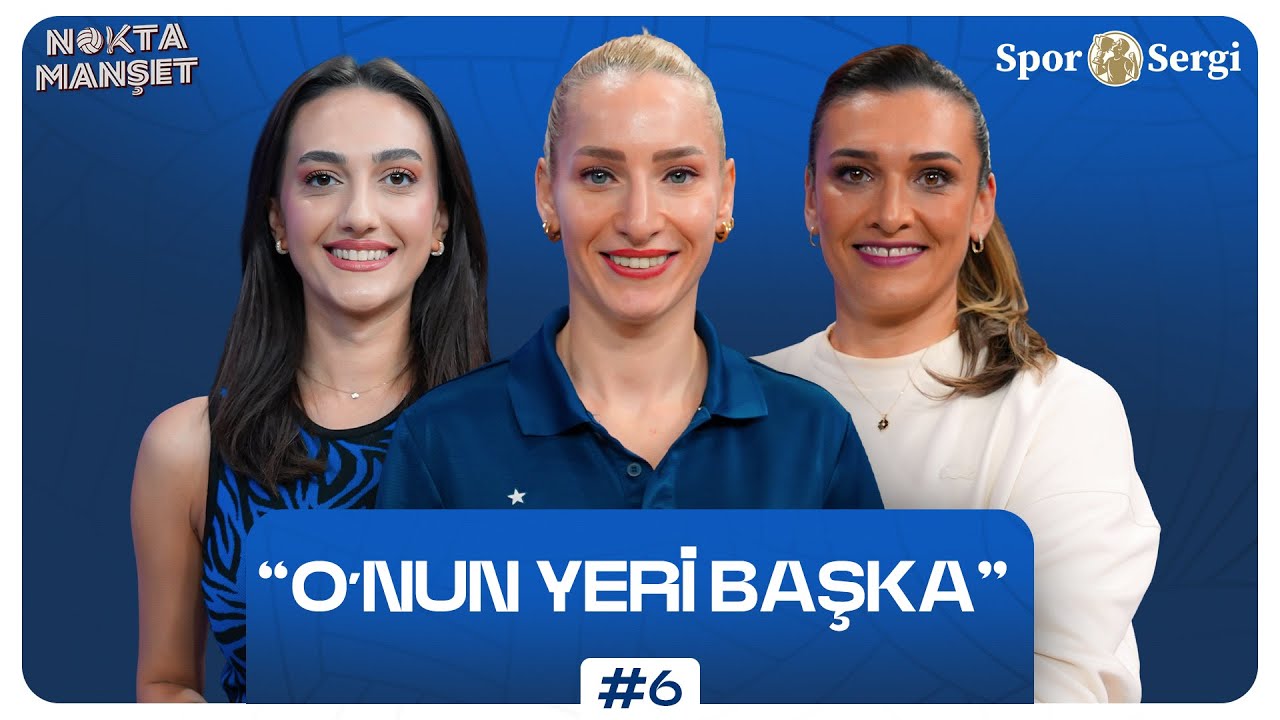 “TÜYLERİM DİKEN DİKEN OLUYOR” Gizem Örge Röportajı, Fenerbahçe-Milli Takım, Kızıl Saç | Nokta Manşet