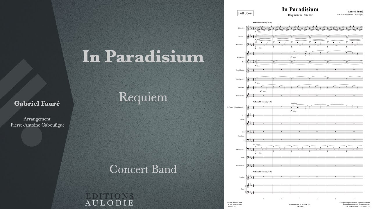 Requiem : In Paradisium - Gabriel Fauré (score for concert band)