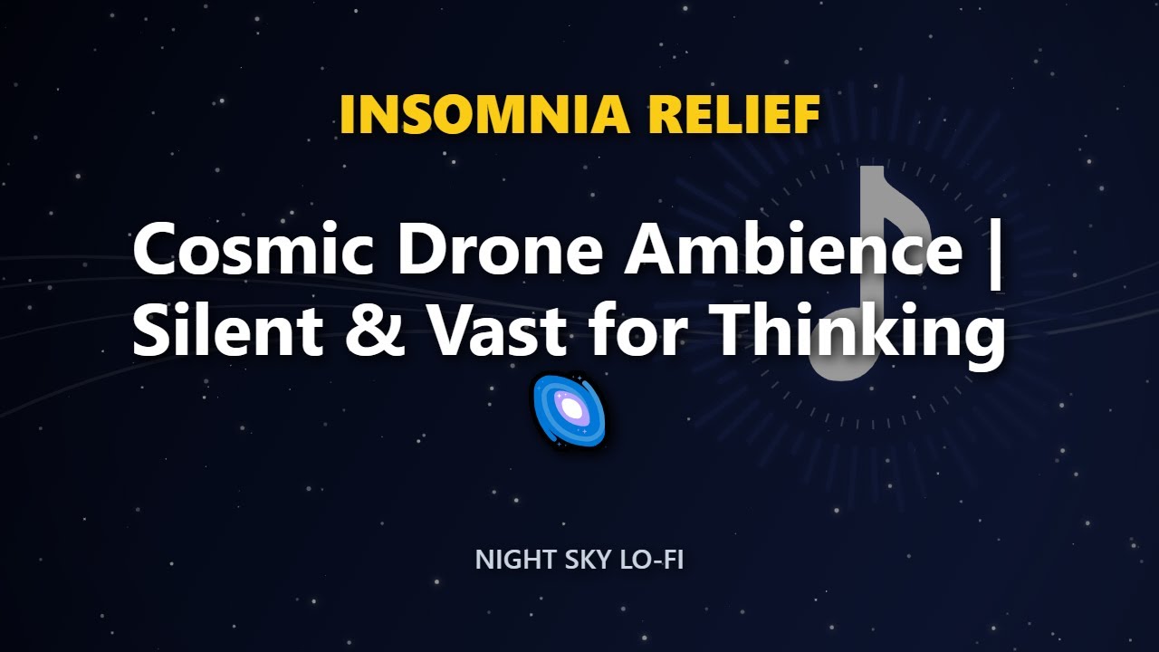 Cosmic Drone Ambience | Silent & Vast for Thinking 🌌
