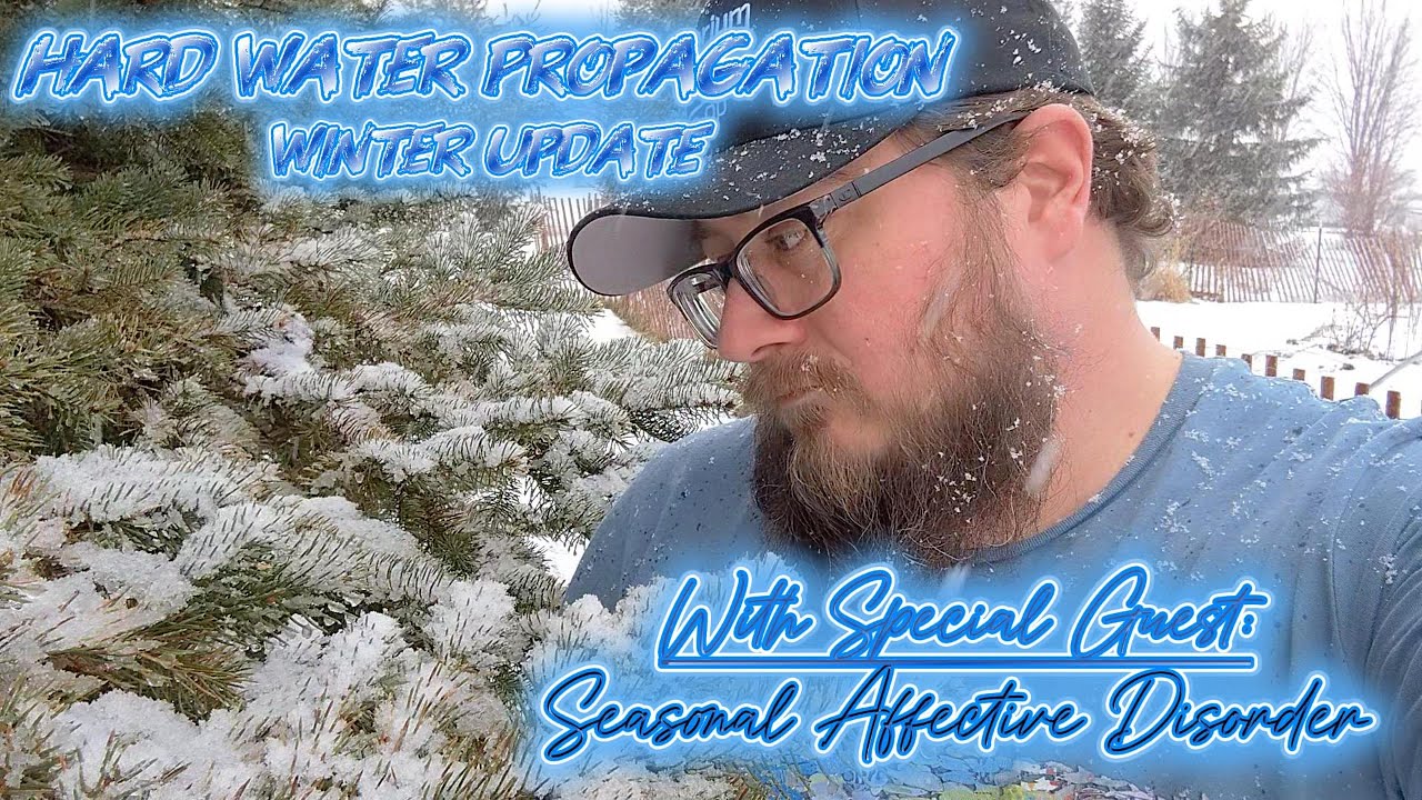 Hard Water Propagation Winter Update