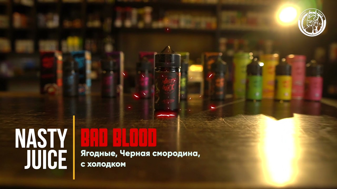 Обзор жидкости Nasty Juice Bad Blood для вейпа