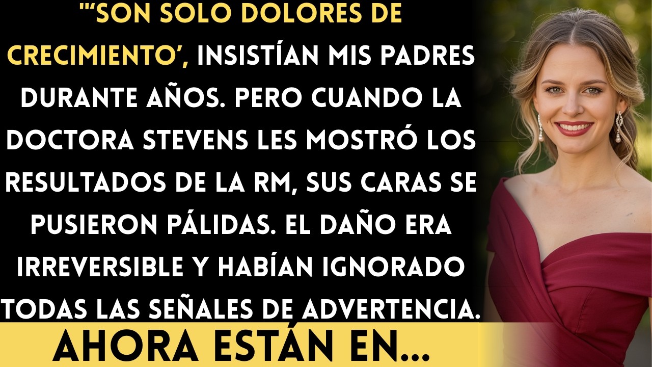 Mi mamá me decía dramática por mi dolor — El diagnóstico del especialista dejó a mi familia...