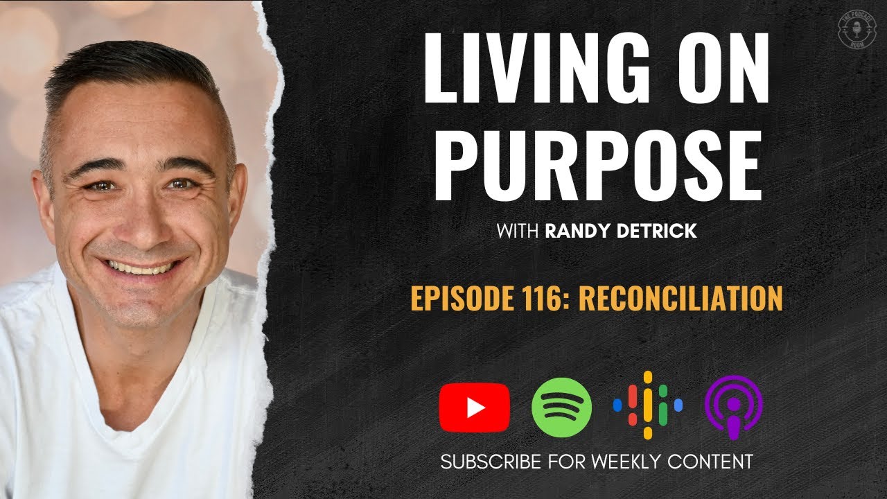Reconciliation - The Randy Detrick 