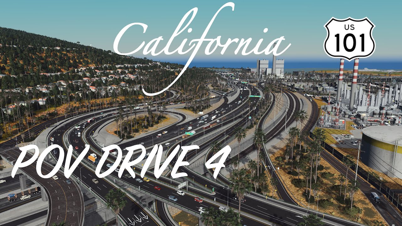 Cities: Skylines - POV Drive #4 - 4 Drives in 1 - California [4K]