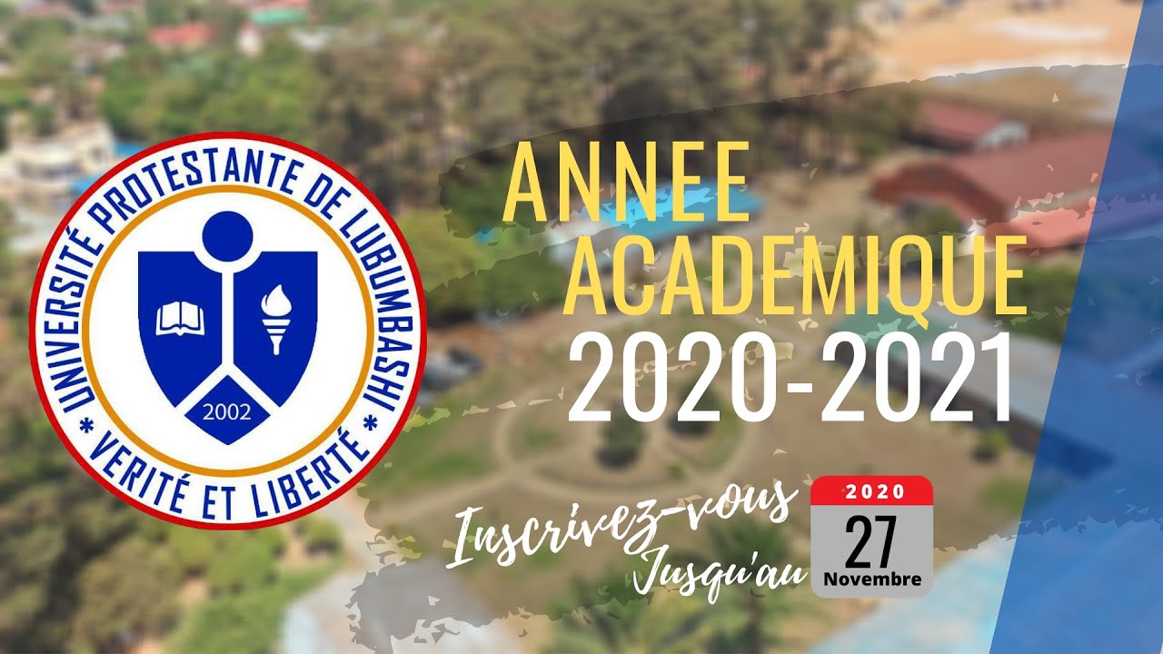 UNIVERSITE PROTESTANTE DE LUBUMBASHI - INSCRIPTIONS 2020-2021