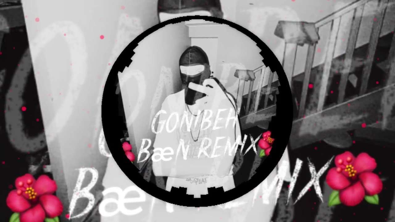 Gonibeh Bæn Remix 🇰🇮