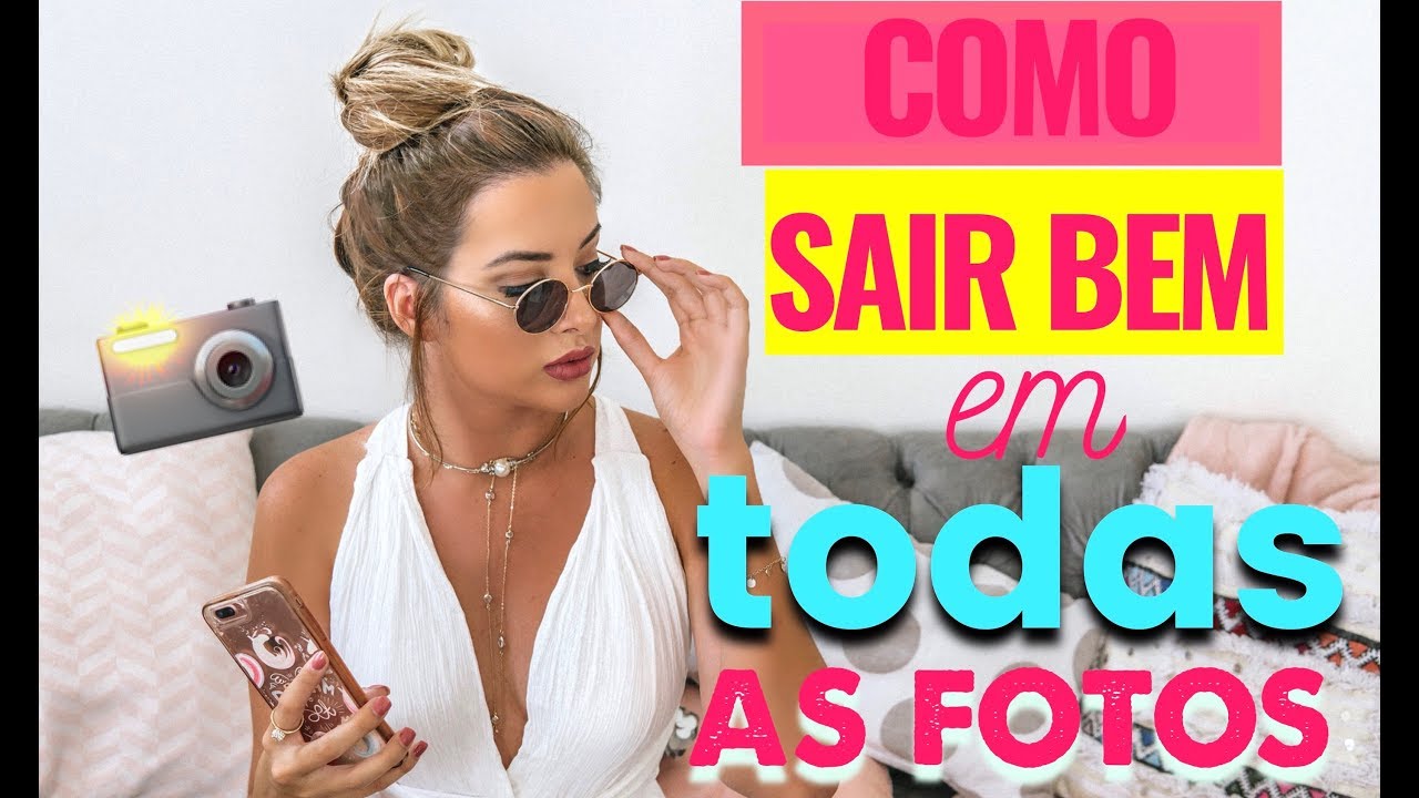 10 TRUQUES PARA FICAR LINDA EM TODAS AS FOTOS