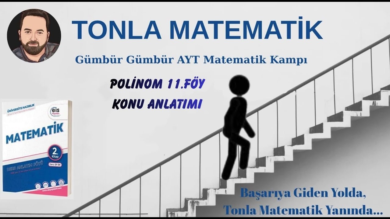 POLİNOMLAR 3.VİDEO 11.FÖY KONU ANLATIMI  (GÜMBÜR GÜMBÜR AYT KAMPI )