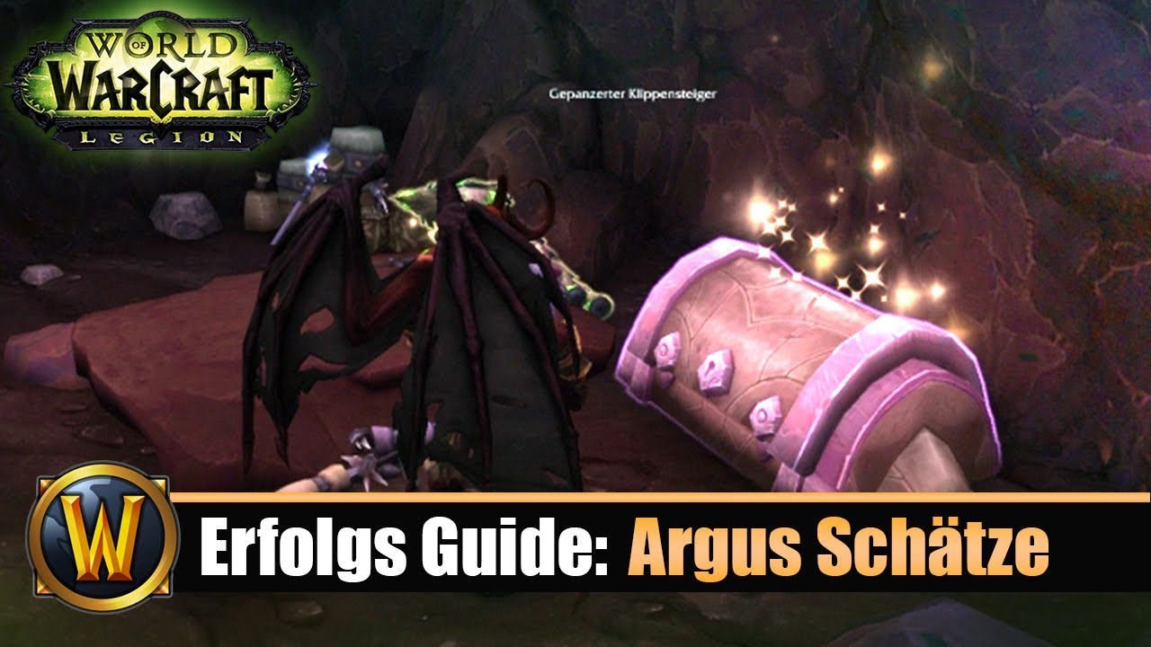 [WOW] Erfolgs Guide: Argus Sch&auml;tze [Erst schie&szlig;en, dann pl&uuml;ndern]