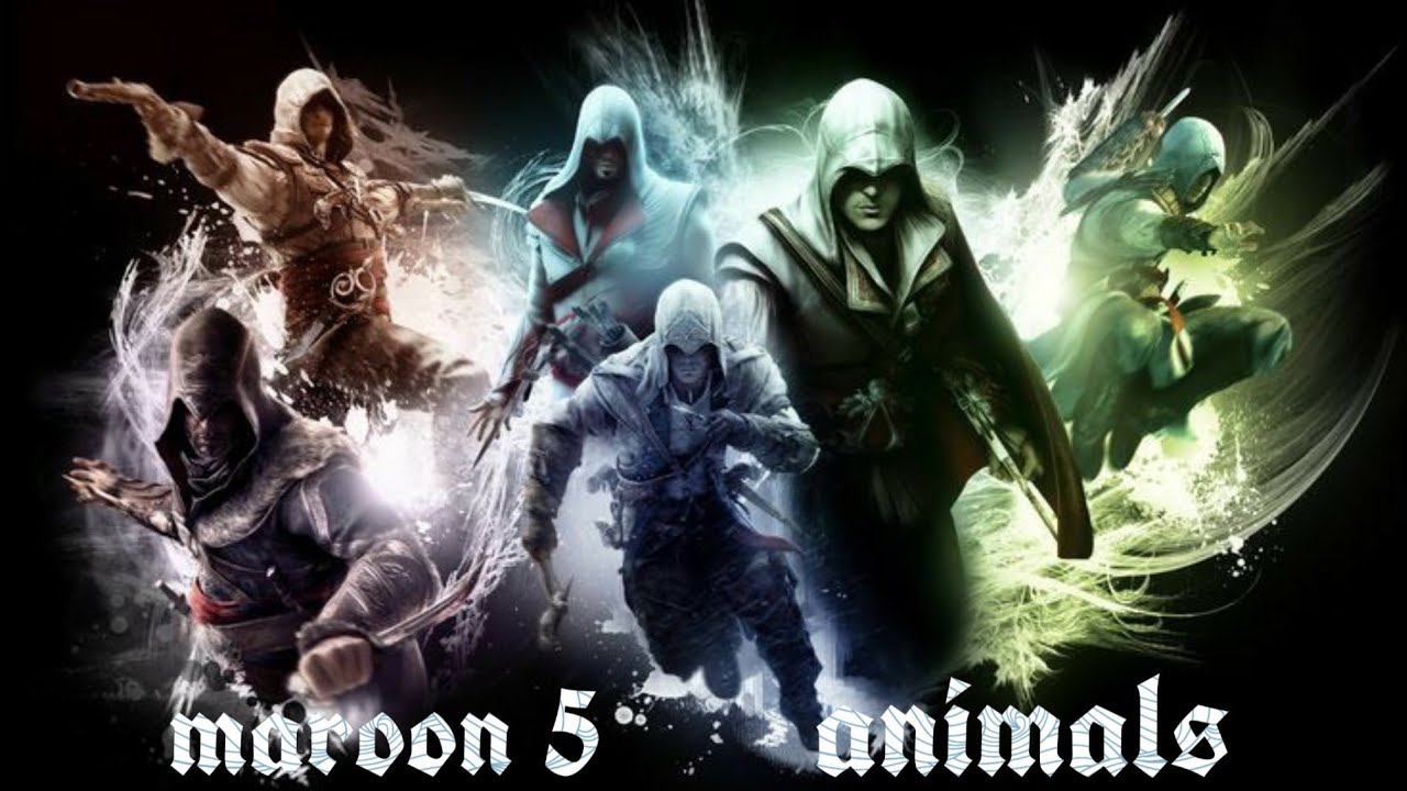 Assassin's creed (GMV) maroon 5 animals