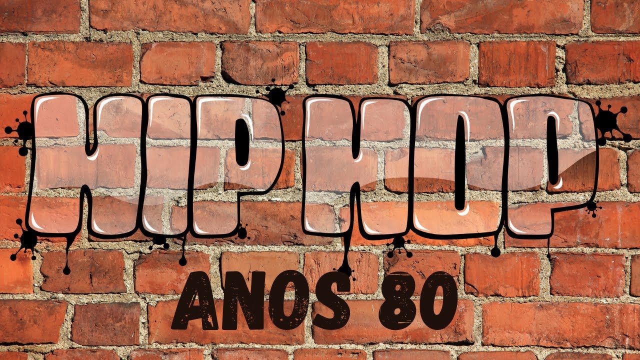 Hip Hop I Anos 80 I Anos 90 I Mixtape#40