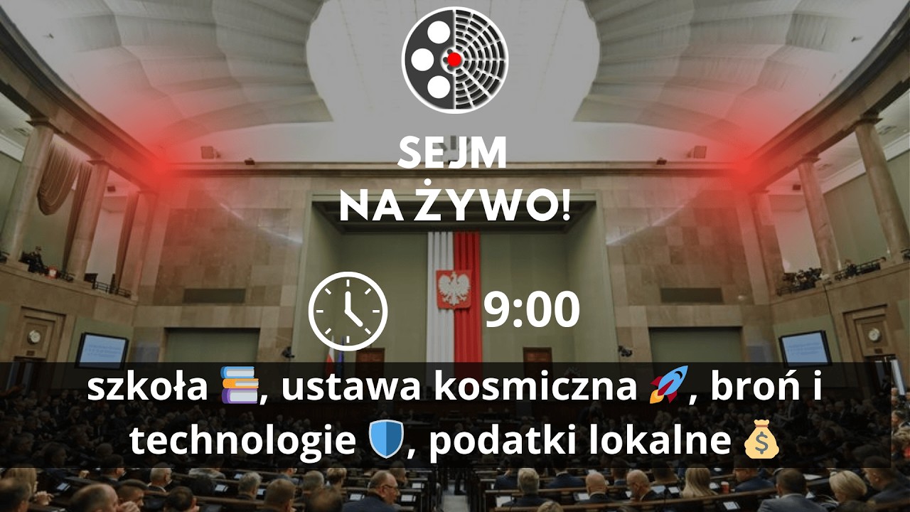 🔴 NA ŻYWO | Sejm: edukacja 📚, kosmos 🚀, obrót bronią 🛡️, wolontariusze z Ukrainy 🇺🇦