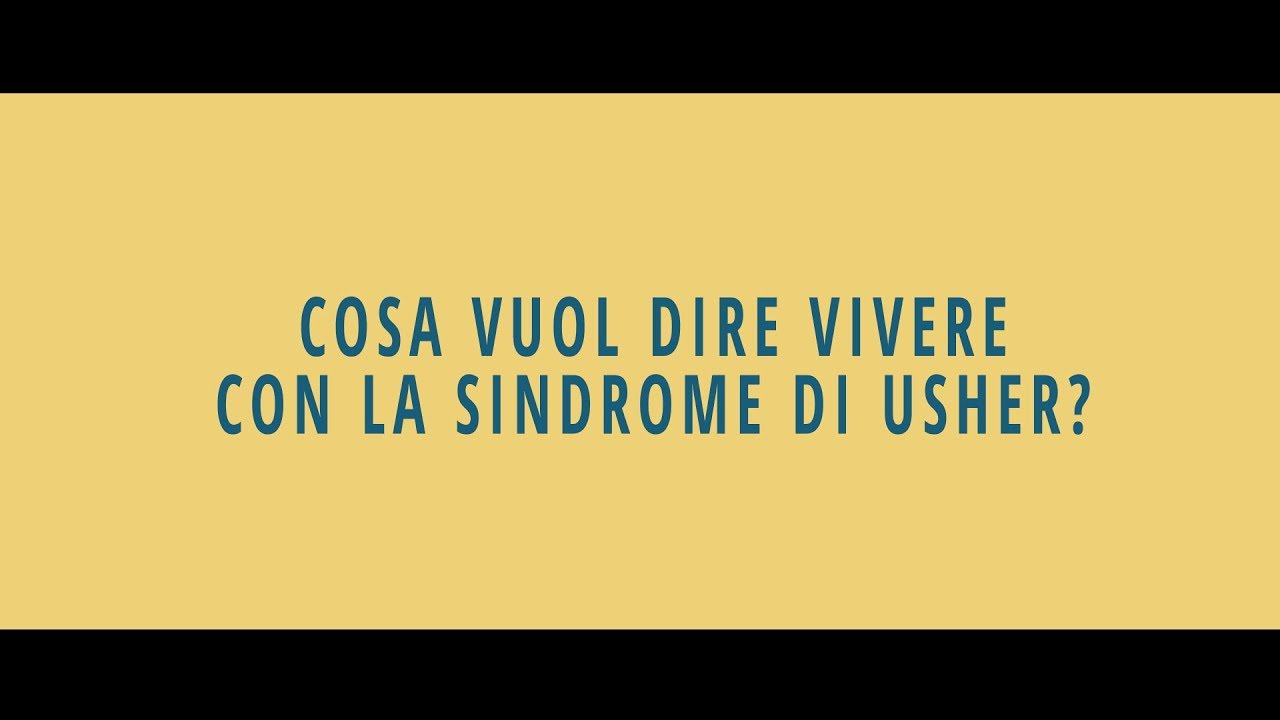 Sindrome di Usher: persone, visioni e fotografia