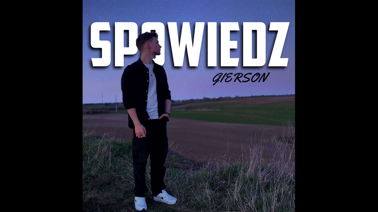 Gierson - SPOWIEDŹ