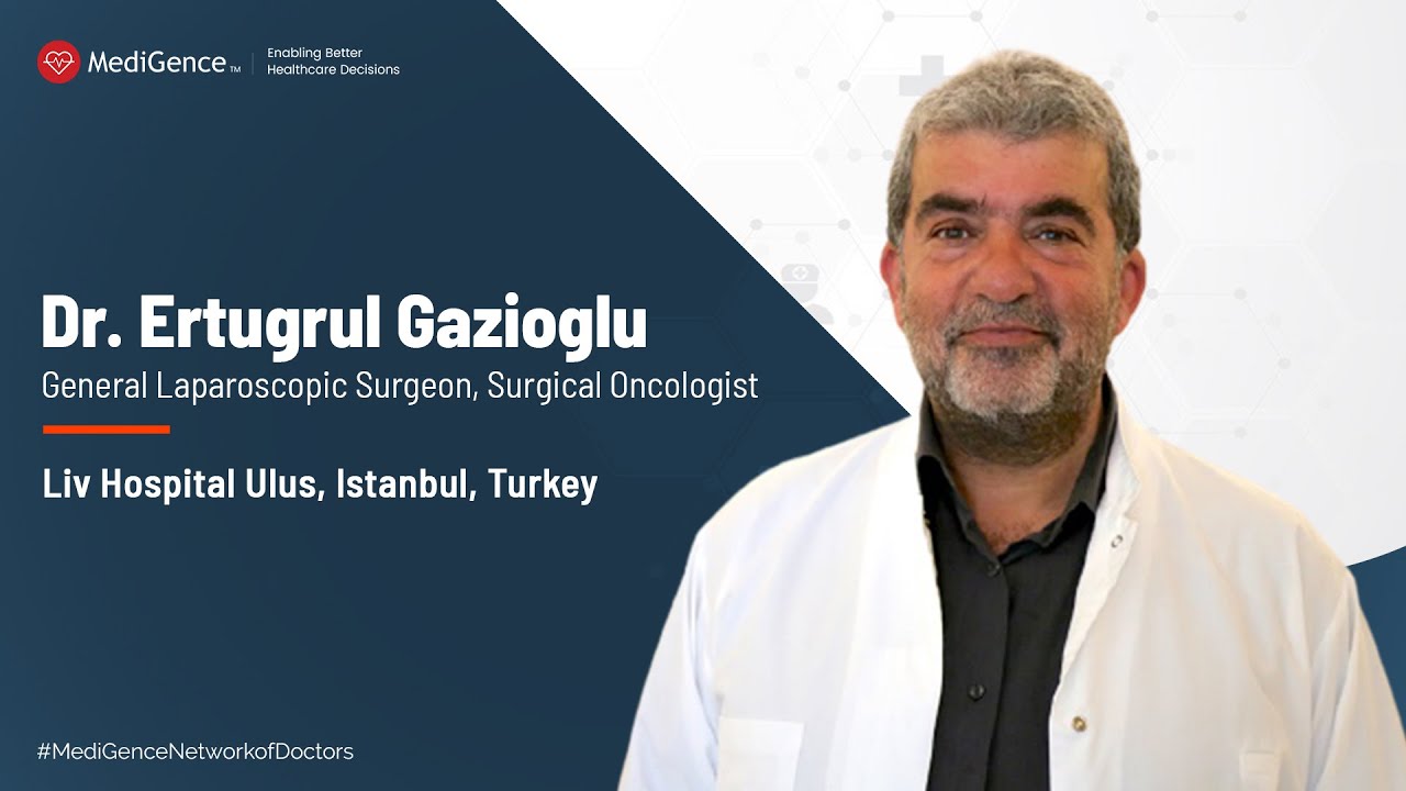 Dr Ertugrul Gazioglu | Best Oncologist in Turkey