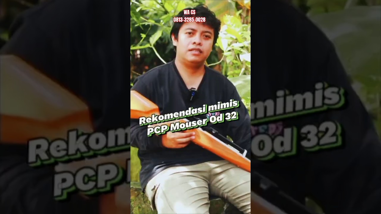 mimis rekomendasi untuk senapan PCP Mouser Od 32