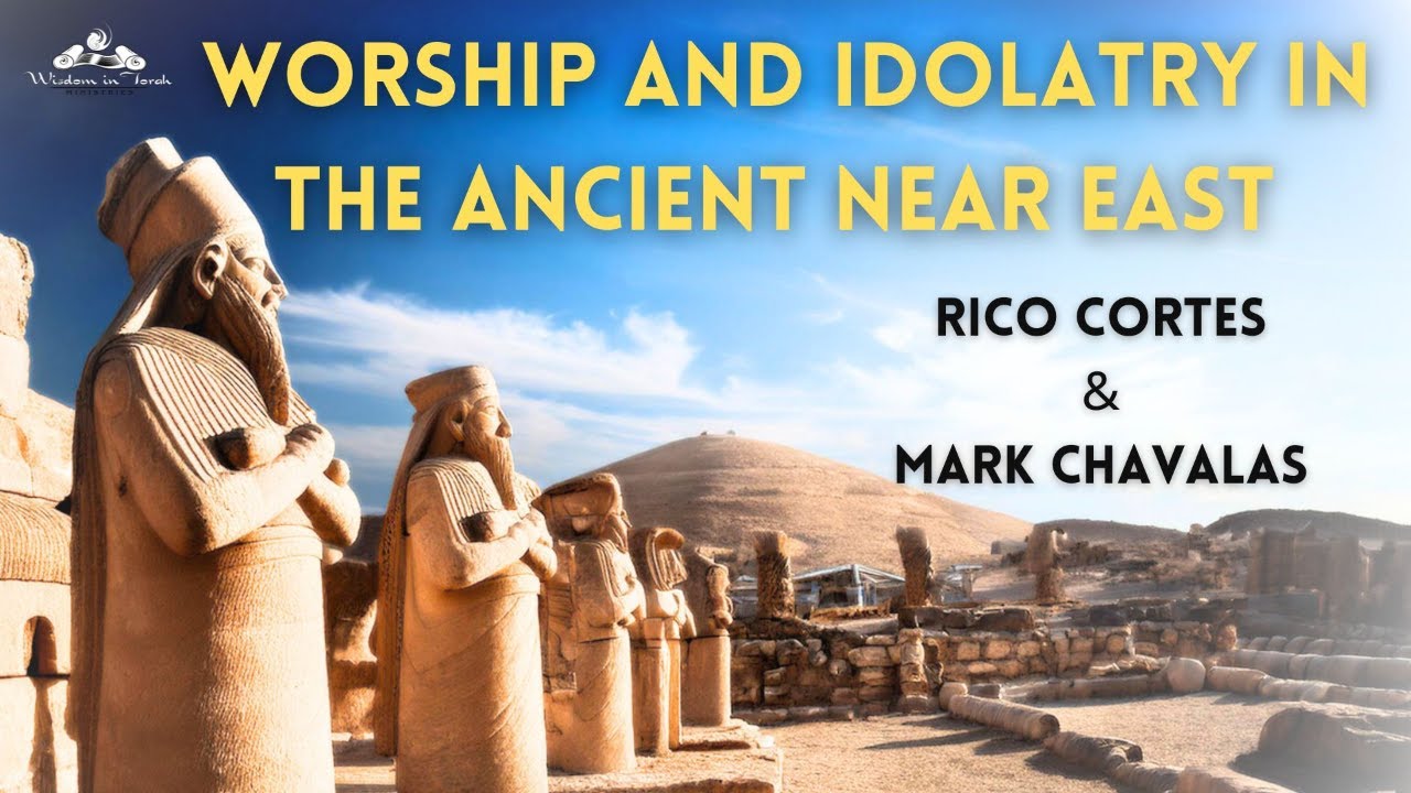 Worship and Idolatry in the Ancient Near East Culture with Rico and Mark