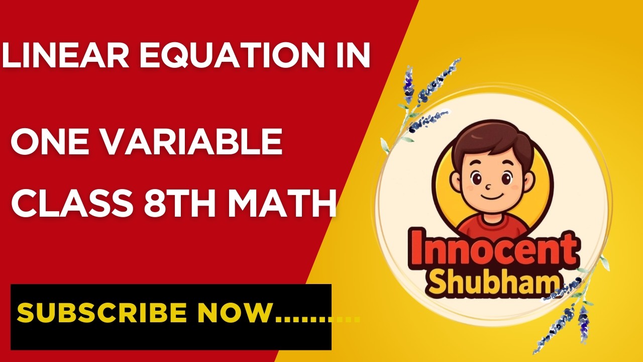 class 8th linear equation one variable one shot revision