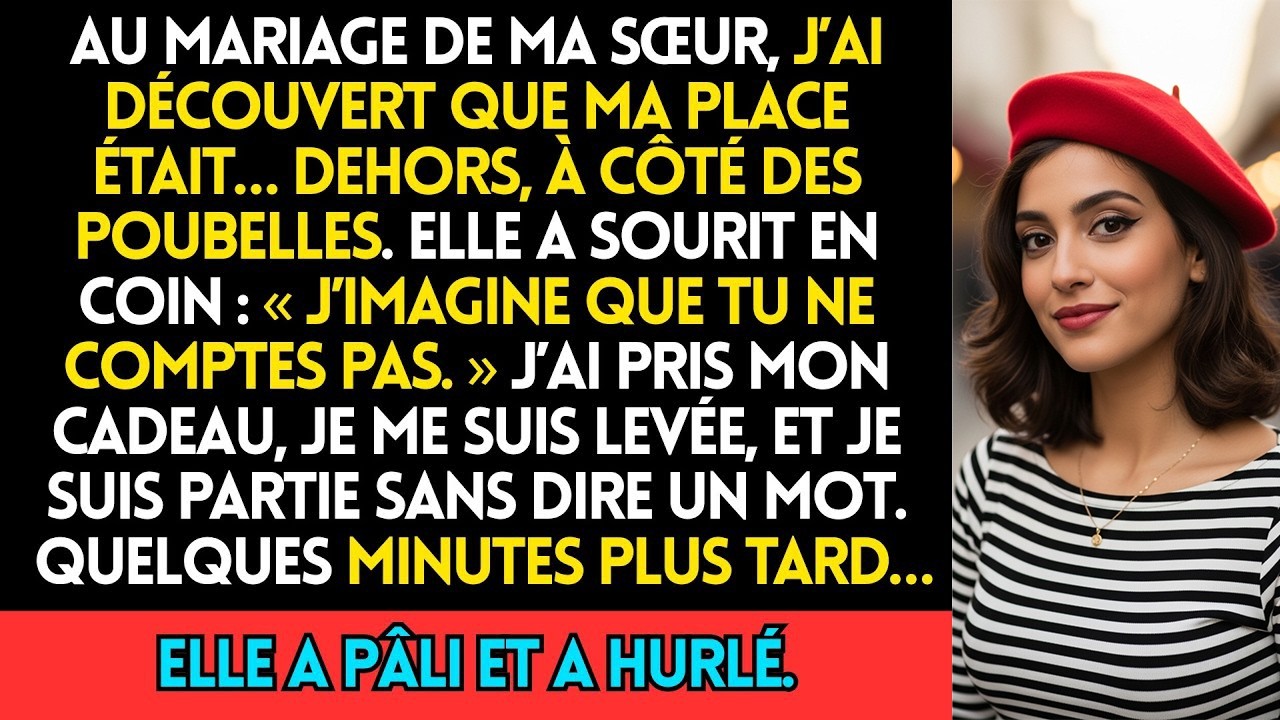 Au Mariage De Ma Sœur, J’ai Été Placée Dans Le Couloir, Alors Je Suis Partie  Ce Qui S’est Passé E