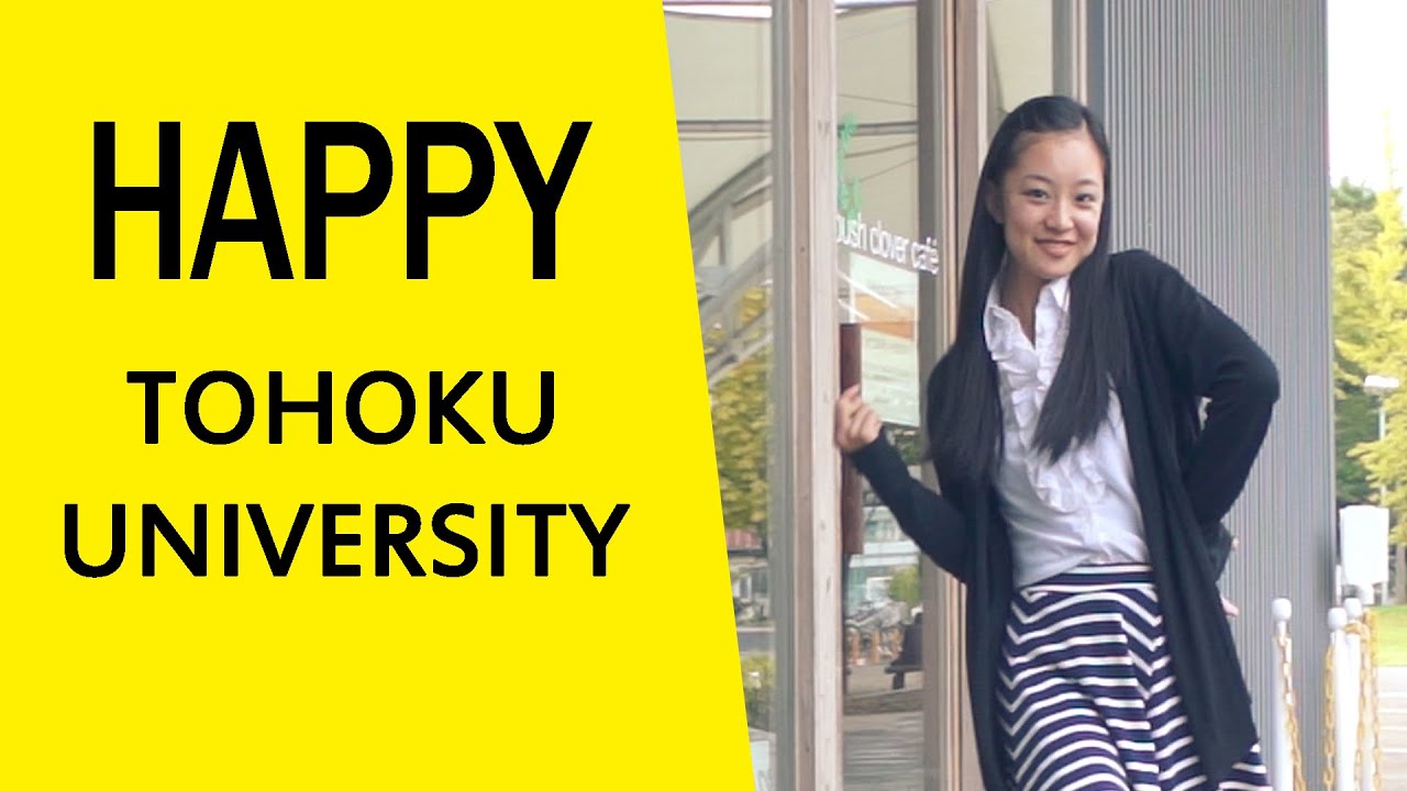 HAPPY東北大　TOHOKU UNIVERSITY