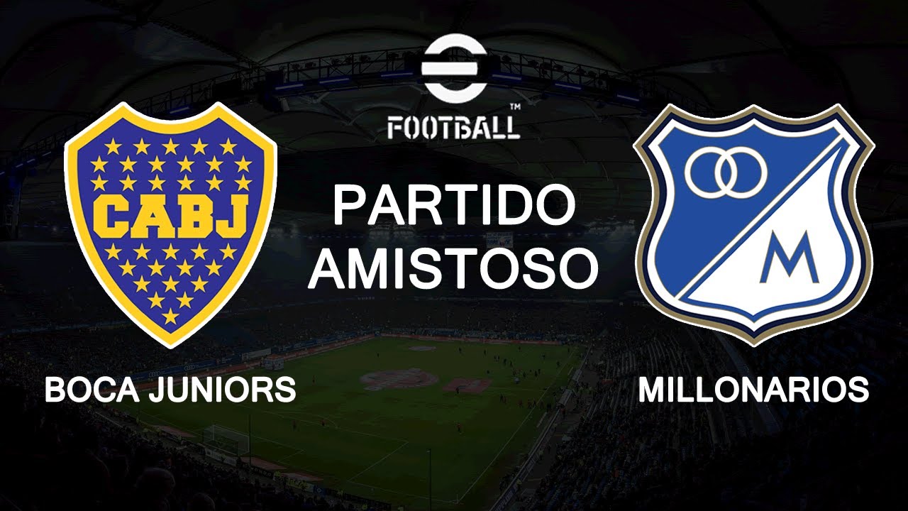 EFOOTBALL 2026 MOBILE - BOCA JUNIORS vs. MILLONARIOS - AMISTOSO INTERNACIONAL - FIFA 16 MOBILE