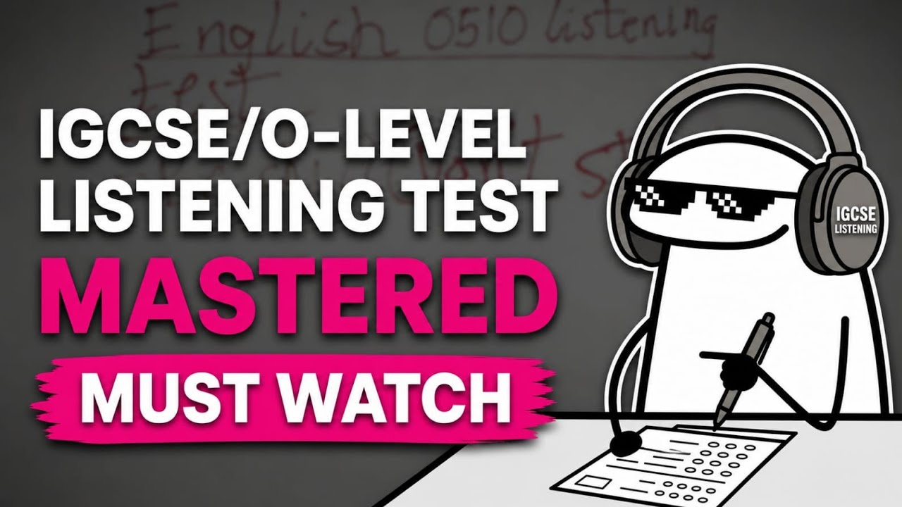 🔥LAST MINUTE IGCSE ENGLISH 0510 LISTENING TEST TIPS | 🚨MUST WATCH BEFORE 2025 MAY JUNE