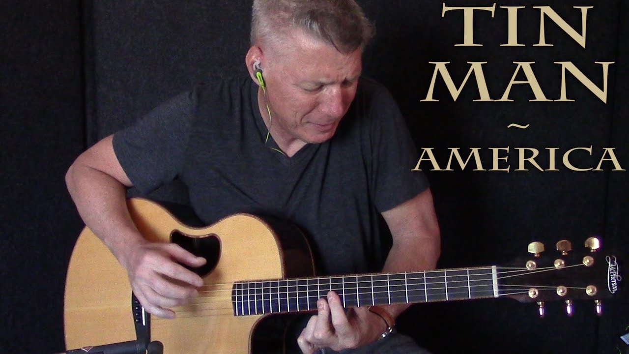 Tin Man - America - Fingerstyle Guitar Cover