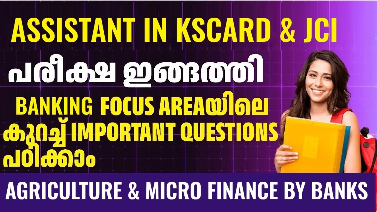 Assistant in KSCARD Bank | JCI | Banking| Agriculture and Micro Finance by banks Sure Shot Questions