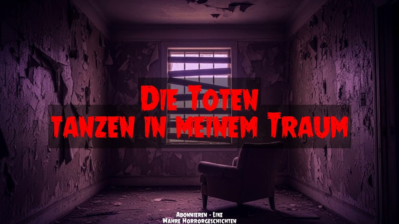 Wahre Horrorgeschichten - Die Toten tanzen in meinem Traum