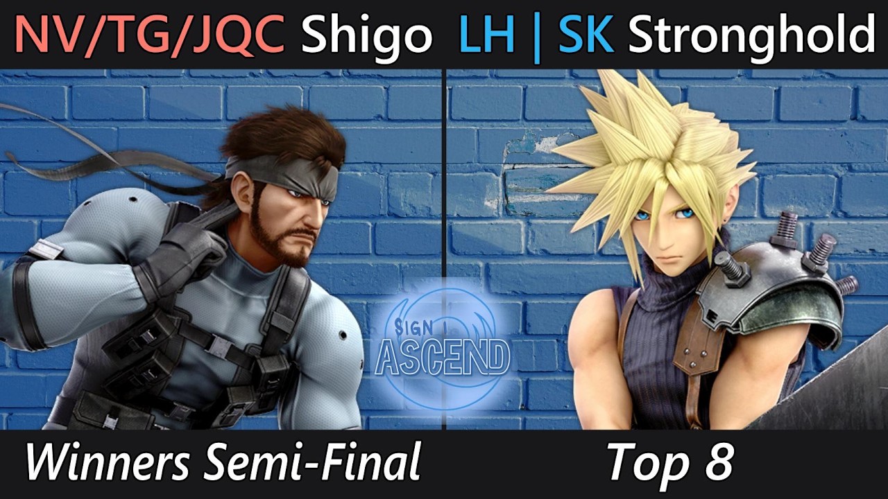 Sign 1: Ascend Bracket - Winners Semifinals - TG| Shigo (Joker, Snake) VS LH| Stronghold (Cloud)