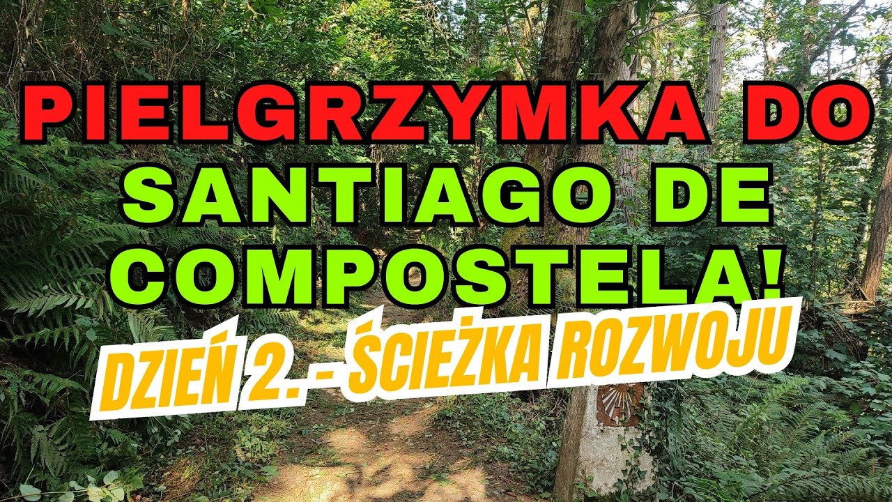 Camino Primitivo - Dzień 2 - Z Grado do Salas - droga, przemyślenia, praktyczne informacje na drodze