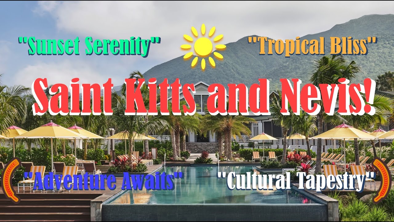 #SKNExploration #IslandHeritage:🌴✨Exploring the Tropical Haven: Saint Kitts and Nevis (4K-ULTRA HD)