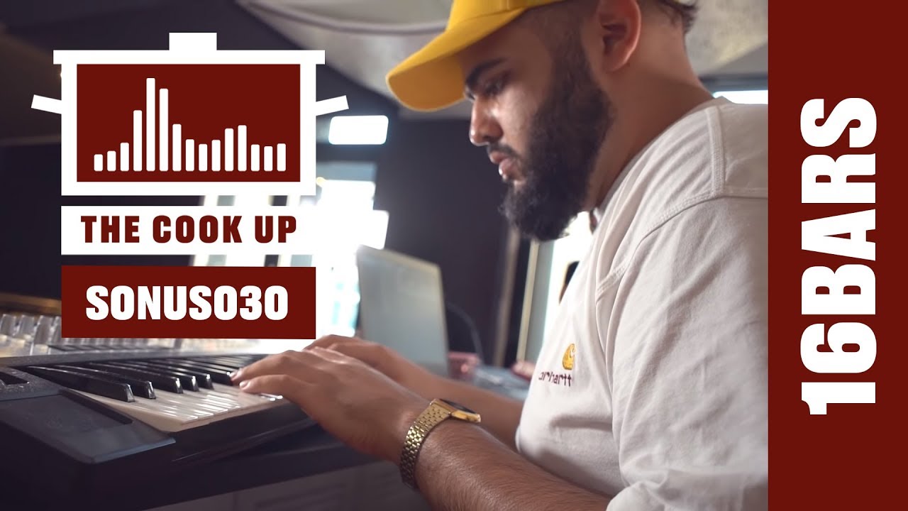 Sonus030: The Cook Up (16BARS.TV)