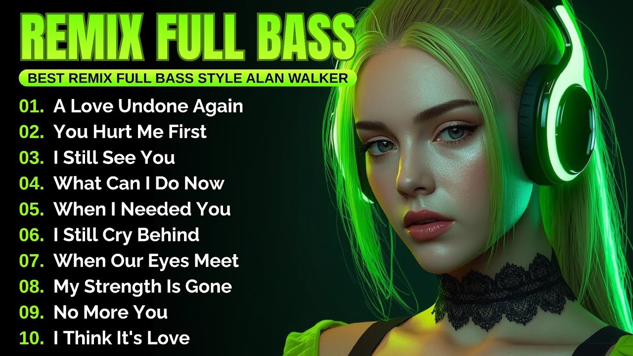 DJ Remix Full Bass | Full Album Style Alan Walker 2025 #EDM #chill #remix