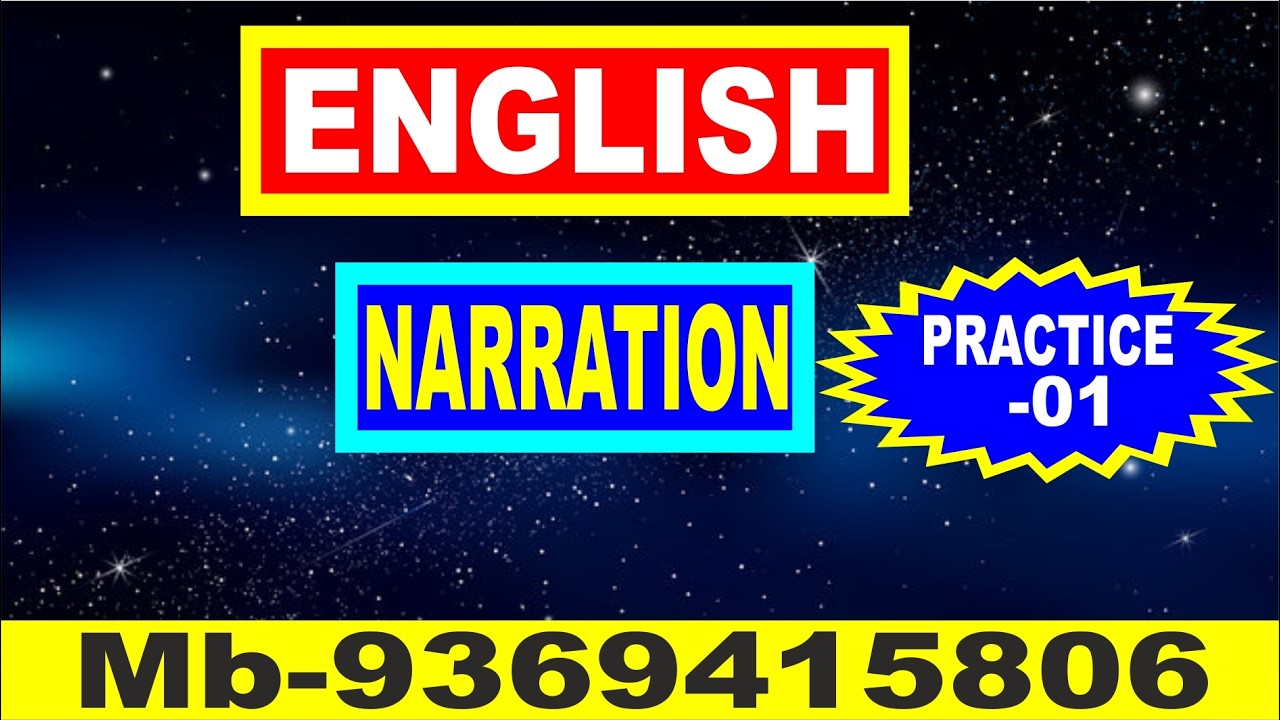 #ENGLISH BY DR.S.P YADAV TOPIC- NARRATION PRACTICE-02