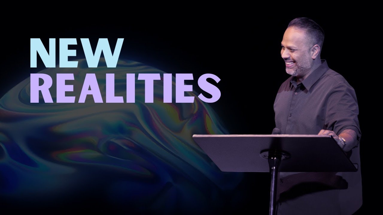 New Realities | Bishop John & Pastor Kelcey Besterwitch I Life Church Global | Dubai Church