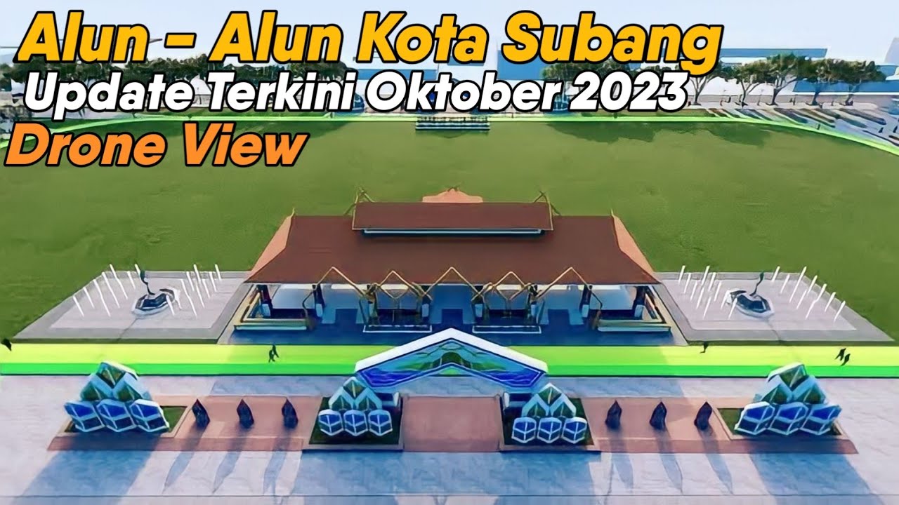 Wajah Baru Alun - Alun Kota Subang Jawa Barat || Update Terkini Oktober 2023