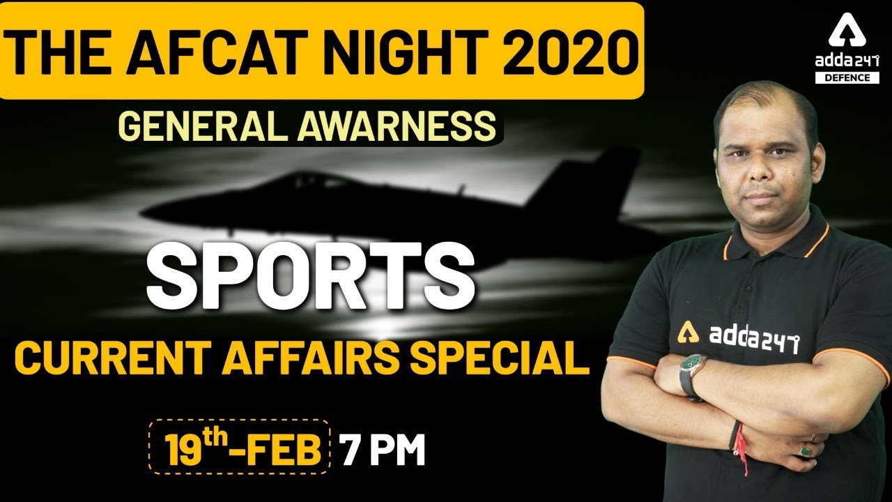 THE AFCAT NIGHT 2020 - General Awareness - Sports Current Affairs Special