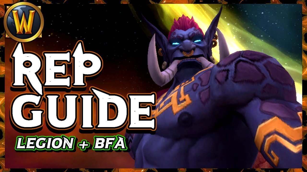 How to Get Legion & Battle for Azeroth Reputation 💙