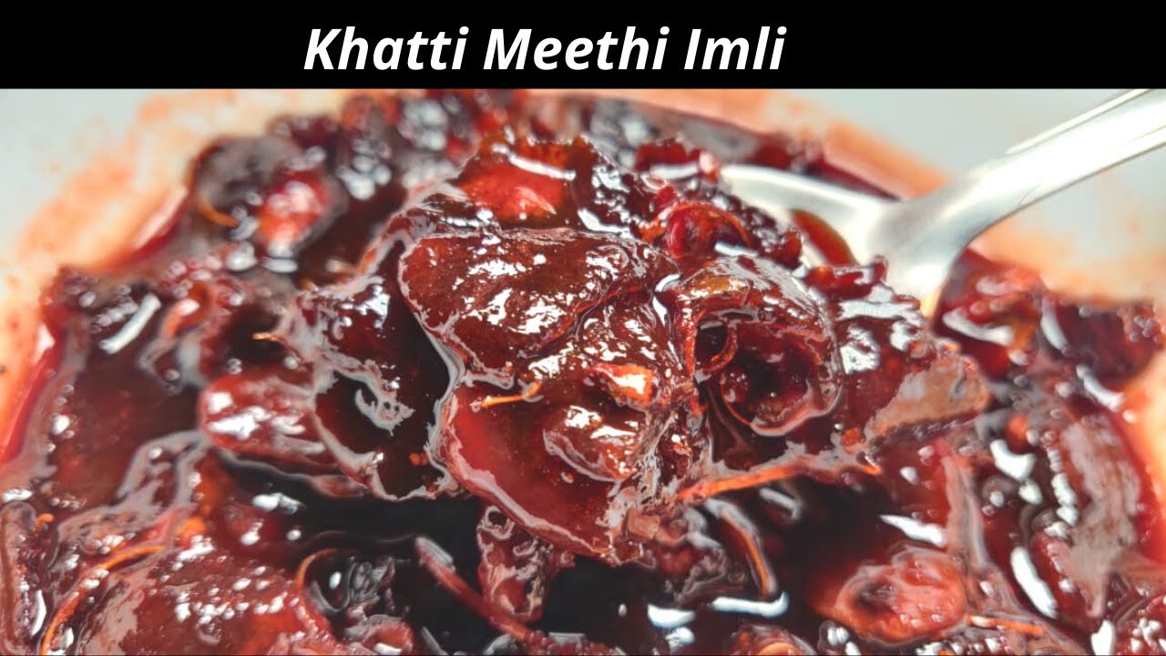 Khatti Meethi Imli | Imli ka murabba | Bachpan vali imli |Sweet Sour Tamarind | Easy Cooking Recipes