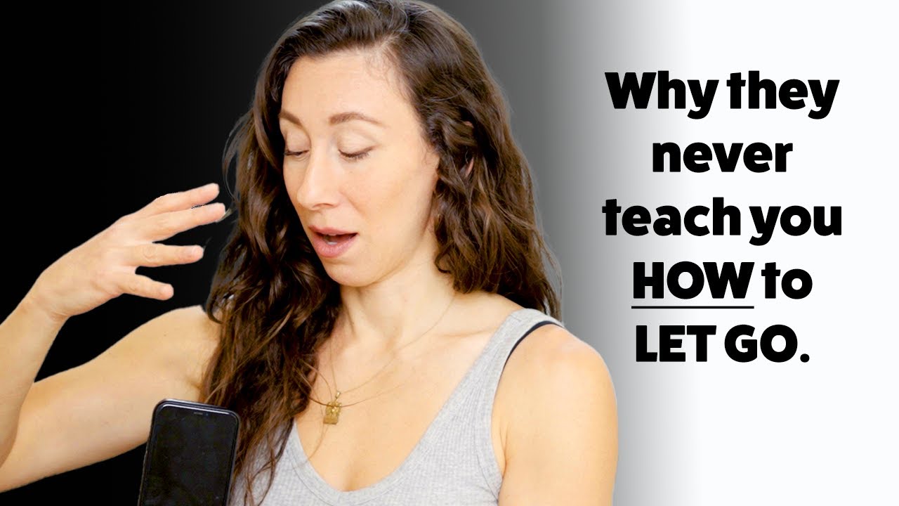 Why they never teach you HOW to let go.