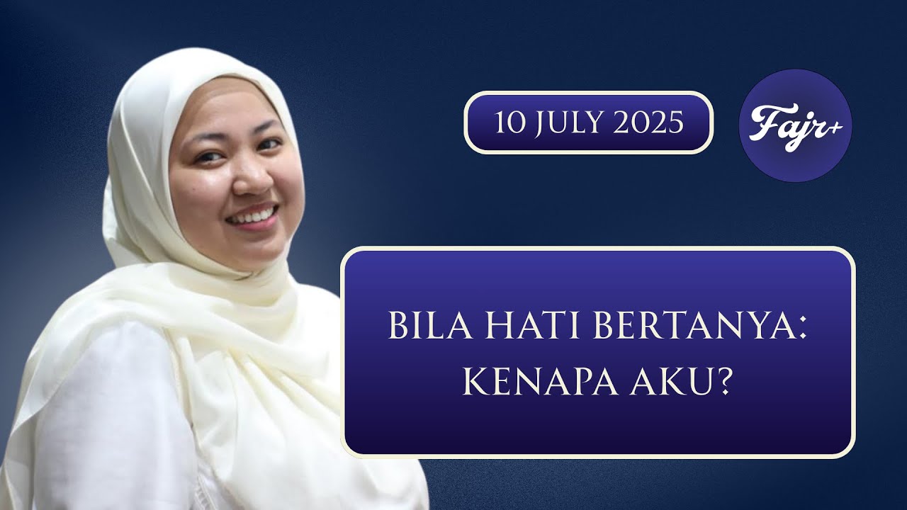 Motivational & Healing with Ustazah Khodijah  |  10 July 2025