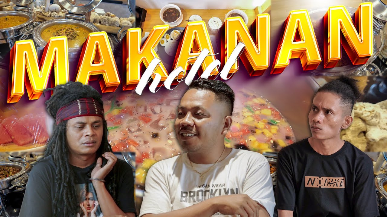 KAMPUNG TAWA ep. MAKAN DI HOTEL ||  Kaboax Katawa Bareng Orang Kupang