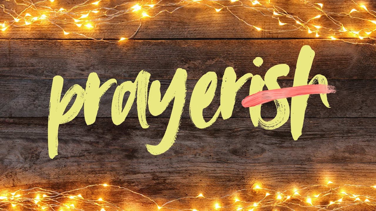 Prayerish: Reclaiming Your Passion